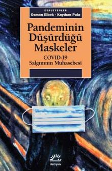 Pandeminin Düşürdüğü Maskeler & COVID-19 Salgınının Muhasebesi