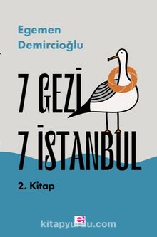 7 Gezi 7 İstanbul (2. Kitap) - Egemen Demircioğlu