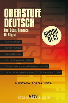 Oberstufe Deutsch Niveau B1-C1/İleri Seviye Almanca Dilbigisi - Mustafa Tolga Usta
