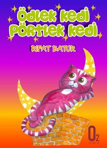 Ödlek Kedi Pörtlek Kedi