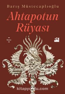 Ahtapotun Rüyası - Barış Müstecaplıoğlu