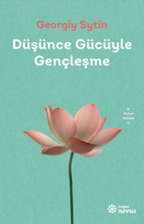 Düşünce Gücüyle Gençleşme