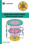 Ahsen Sosyal Hizmet Modeli & İslami Sosyal Hizmet Yaklaşımı