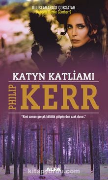 Katyn Katliamı - Philip Kerr