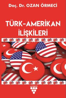 Türk-Amerikan İlişkileri