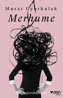 Merhume - Murat Uyurkulak