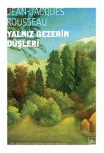 Yalnız Gezerin Düşleri