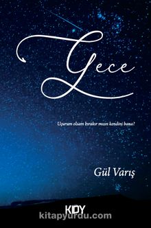Gece - Gül Varış