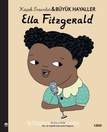 Ella Fitzgerald / Küçük İnsanlar Büyük Hayaller - Maria Isabel Sanchez Vegara