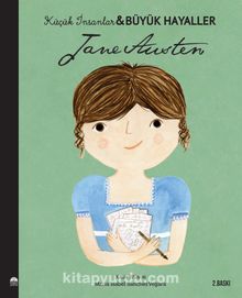 Jane Austen / Küçük İnsanlar Büyük Hayaller