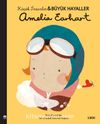 Amelia Earhart / Küçük İnsanlar Büyük Hayaller