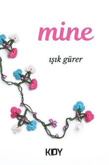 Mine - Işık Gürer