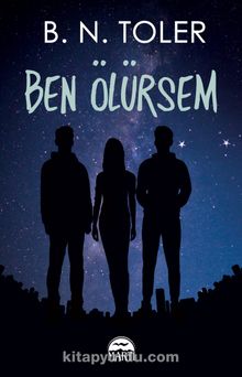 Ben Ölürsem - B. N. Toler