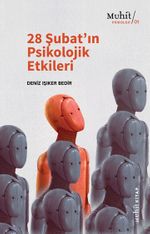 28 Şubat'ın Psikolojik Etkileri