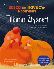 Tilkinin Ziyareti / Salça ile Havuç’un Maceraları - Melek Turgay