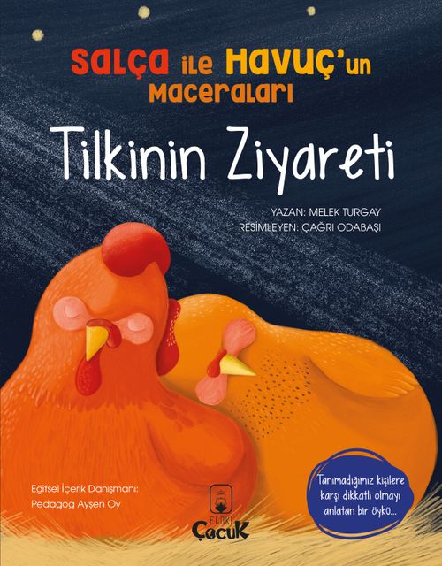 Tilkinin Ziyareti / Salça ile Havuç'un Maceraları