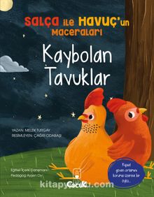 Kaybolan Tavuklar / Salça ile Havuç’un Maceraları - Melek Turgay
