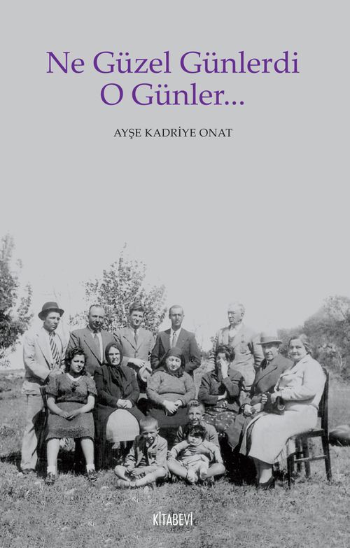 Ne Güzel Günlerdi O Günler…