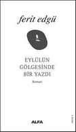 Eylül'ün Gölgesinde Bir Yazdı