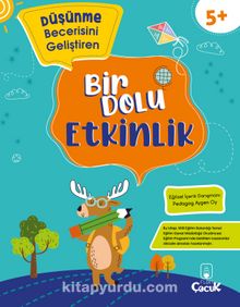 Düşünme Becerisini Geliştiren Bir Dolu Etkinlik - Kolektif