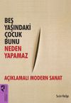 Beş Yaşındaki &Ccedil;ocuk Bunu Neden Yapamaz