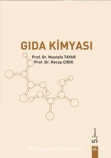 Gıda Kimyası - Prof. Dr. Mustafa Tayyar