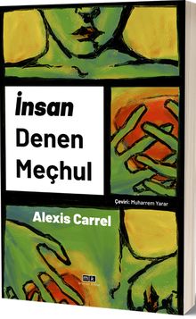 İnsan Denen Meçhul