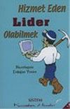 Hizmet Eden Lider Olabilmek/Kıssadan Hisseler