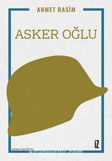 Asker Oğlu - Ahmet Rasim