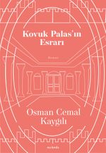 Kovuk Palas'ın Esrarı