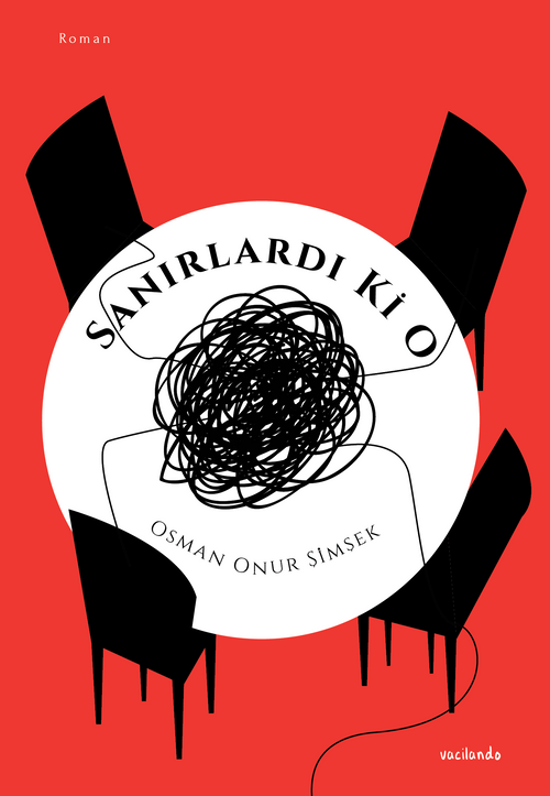 Sanırlardı ki O