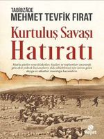 Kurtuluş Savaşı Hatıratı