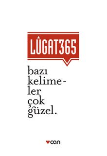 Lugat 365 & Bazı Kelimeler Çok Güzel - Kolektif