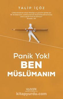 Panik Yok! Ben Müslümanım - Talip İçöz