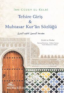 Tefsire Giriş & Muhtasar Kur’an Sözlüğü - İbn Cüzey el-Kelbi