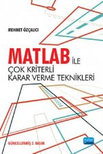 Matlab ile Çok Kriterli Karar Verme Teknikleri