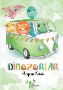 Dinozorlar / Boyama Kitabı - Bilinmeyen Yazar