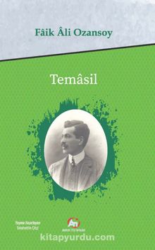 Temasil - Faik Ali Ozansoy