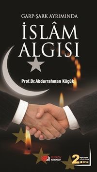 Garp-Şark Ayrımında İslam Algısı