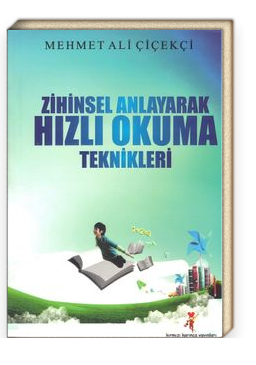 Zihinsel Anlayarak Hızlı Okuma Teknikleri