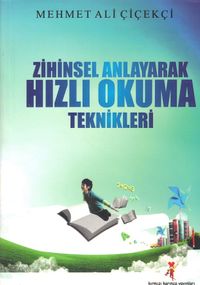 Zihinsel Anlayarak Hızlı Okuma Teknikleri