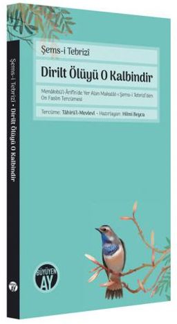  Dirilt Ölüyü O Kalbindir