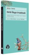  Dirilt Ölüyü O Kalbindir