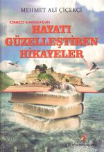 Kırmızı Karınca'dan Hayatı Güzelleştiren Hikayeler