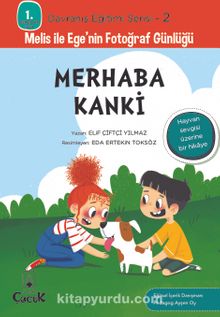 Merhaba Kanki / 1. Sınıflar İçin Davranış Eğitimi Serisi 2 - Elif Çiftçi Yılmaz