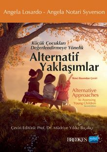 Küçük Çocukları Değerlendirmeye Yönelik Alternatif Yaklaşımlar 