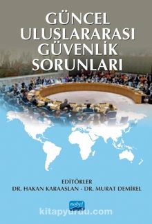 Güncel Uluslararası Güvenlik Sorunları - Kolektif