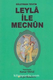 Leyla ile Mecnun - Süleyman Tevfik