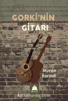 Gorki’nin Gitarı