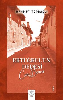 Ertuğrul'un Dedesi & Can Borcu